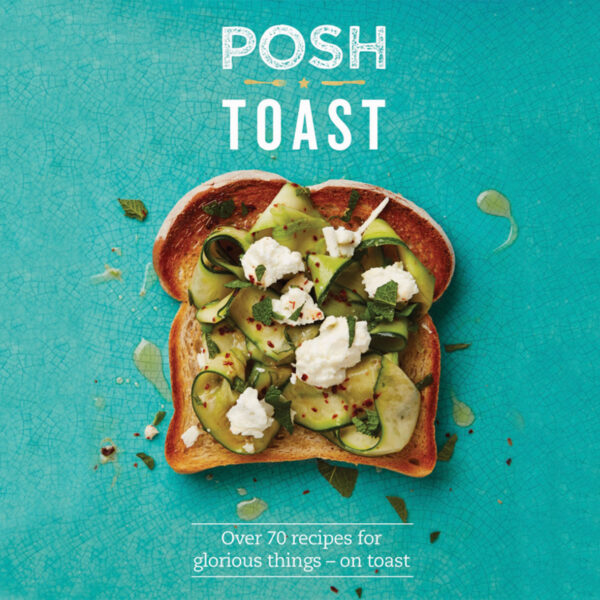 POSH TOAST di E. KYDD